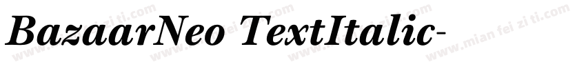 BazaarNeo TextItalic字体转换
